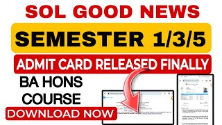 SOL DU Admit Card Release Dec Exam 202324 BA Hons Course Admit Card Out Download now [upl. by Adall]