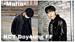 Mafia•NCT Doyoung FF•Part 7 [upl. by Aikahs]