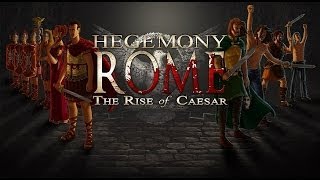 Hegemony Rome The Rise of Caesar Gameplay PC HD [upl. by Luing]