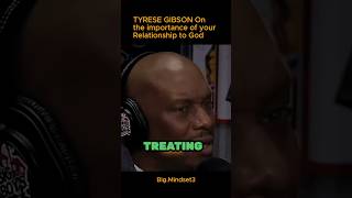 TYRESE GIBSON on the importance of your Relationship to God shorts ytshorts motivation [upl. by Nevah]