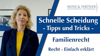 Schnelle Scheidung – TippsampTricks  Familienrecht  Menz amp Partner [upl. by Danieu]