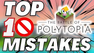 TOP 10 Polytopia MISTAKES polytopia [upl. by Bencion]