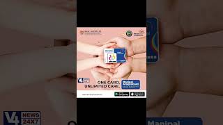 KMC Hospital  MANIPAL AROGYA CARD  V4NEWS [upl. by Dimmick827]