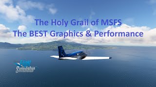 MSFS 2020 The Holy Grail  The BEST Graphics and Performance You Can Get  DLDSR  DLSS [upl. by Citarella448]