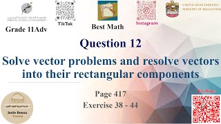 Resolving vectors into their rectangular components  Q12 P1  11A  EoT2 [upl. by Zennie]