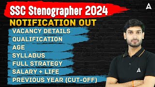 SSC Stenographer Vacancy 2024  SSC Steno Syllabus Salary Age Strategy  Full Details [upl. by Shulins]