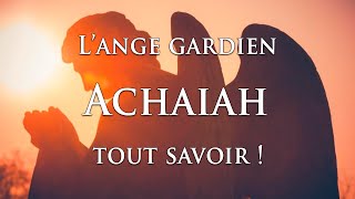 👼 LANGE GARDIEN ACHAIAH  tout savoir [upl. by Nyrol]