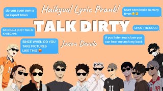 Haikyuu tops lyric prank Talk Dirty [upl. by Jake685]