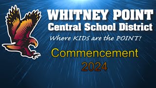 Whitney Point High School Commencement 2024 [upl. by Arnaldo111]