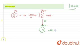 Chlorination of toluene in the presence of light and heat followed by treatment with aqueous NaO [upl. by Sharman]