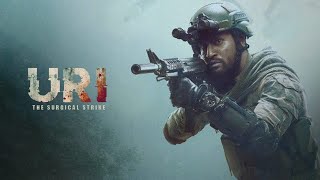 Uri The Surgical Strike Full Movie 2019 HD Facts  Vicky Kaushal Yami Gautam  Review And Facts [upl. by Anuait]