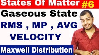 11 chap 5  States of Matter  Gaseous State 06  Types of Speeds of Gas Molecules  RMS velocity [upl. by Luehrmann]