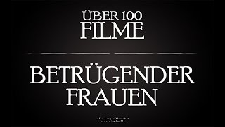 100 Filme über untreue Frauen [upl. by Ruddy595]