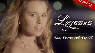 Luyanna  Me Enamoré De Ti Official Teaser [upl. by Valoniah]