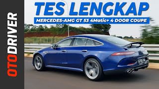 MercedesAMG GT 53 4Matic 4 Door Coupe 2020  Review Indonesia  OtoDriver [upl. by Bakki]