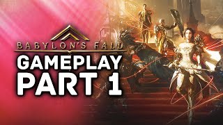 Babylons Fall Gameplay Walkthrough Part 1 [upl. by Dove]