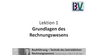 Grundlagen Rechnungswesen  Buchführung Buchhaltung Kostenrechnung Statistik Planung FB L01 T01 [upl. by Elayne]