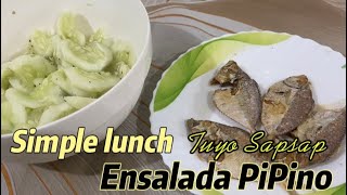 Ensalada Pipino at Sapsap na tuyo isda lunch simple food [upl. by Resarf]