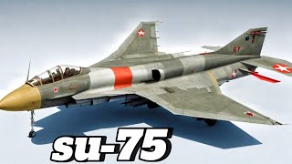 Sukhoi Su75 The Ultimate Stealth Jet Experience [upl. by Setarcos]