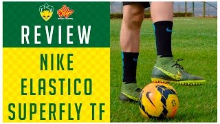 CHUTEIRA NIKE ELASTICO SUPERFLY TF  TESTE E REVIEW [upl. by Wamsley]