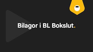 Bokslutsbilagor Arbeta med bilagor i BL Bokslut [upl. by Mattias861]