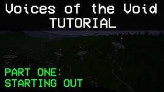 Voices of the Void OLD Tutorial Getting Started and Catching Signals [upl. by Ashraf747]