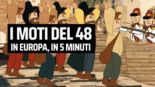 I MOTI del 48 IN EUROPA la primavera dei popoli IN 5 MINUTI flipped classroom [upl. by Nickles]