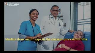 Daily News VideoInformed Consent by Healthcare Providers Dhyeya IAS [upl. by Janeta323]