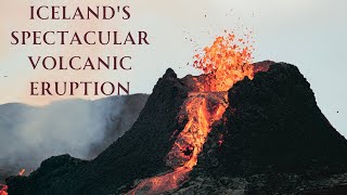 🇮🇸 Icelands Fiery Dance Unraveling the Geldingadalur Eruption 🌋✨ [upl. by Reube]