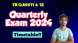 11th amp 12th Quarterly Exam 2024 Time tableOfficialOnly 10 days left😱 [upl. by Donni]