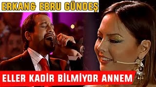 Popstar Erkan amp Ebru Gündeş  Eller Kadir Kıymet Bilmiyor Annem  Popstar [upl. by Riada]