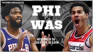 Philadelphia 76ers vs Washington Wizards Full Game Highlights  Nov 6  2024 NBA Season [upl. by Kalie]