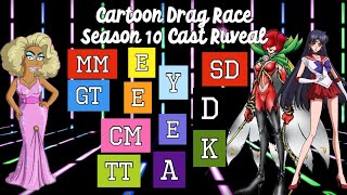 Cartoon Drag Race Season 10  Cast Reveal [upl. by Devitt657]