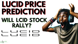 Lucid Stock Prediction  LCID Stock Analysis IS LCID STOCK A BUY [upl. by Reema]