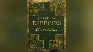 Audiolivro quotA Origem das Espéciesquot de Charles Darwin Capítulo 1 [upl. by Seto]