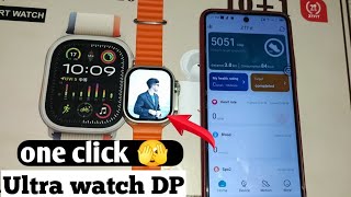 Ultra Smart watch Wallpaper photo set How To set DP on ZT smart watch 2024 [upl. by Latashia523]