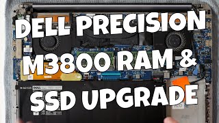 How To Upgrade Or Replace Dell Precision M3800 DDR3L RAM amp MSATA SSD [upl. by Neved]