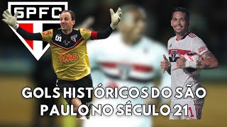 GOLS HISTÓRICOS DO SÃO PAULO NO SÉCULO 21 [upl. by Eniruam517]