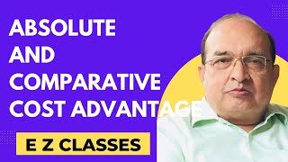 Absolute and Comparative Cost Advantage HINDI [upl. by Kery256]