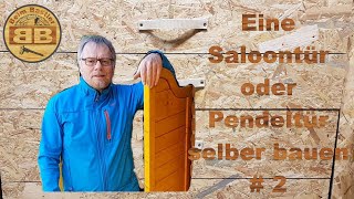 Pendeltür  Schwingtür  Saloontür  Doppeltür selber bauen  2 diy Saloon door Swing door [upl. by Elimac]