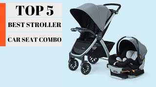 TOP 5 Best Stroller Car Seat Combo 2024 [upl. by Him]