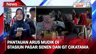 Situasi Terkini Pantauan Arus Mudik di Stasiun Pasar Senen dan GT Cikatama  iNews Sore 0404 [upl. by Gran446]