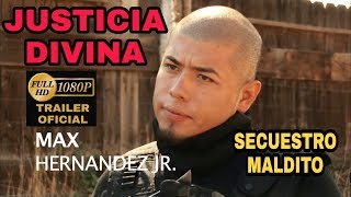 🎬 🌎 Secuestro Maldito  Justicia Divina TRAILER OFICIAL © 2011 HUIZARTV [upl. by Rhett]