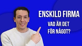 Vad är en enskild firma [upl. by Ecirtram]