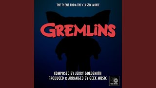 Gremlins Main Theme [upl. by Goodhen]