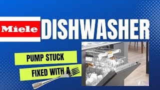 ✨ Miele Dishwasher  Stuck Pump  Fixed With A FORK ✨ [upl. by Sipple]