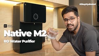 ZERO Maintenance Cost Best Water Purifier For Home in India Urban Companys Native M2 RO [upl. by Suilenroc]