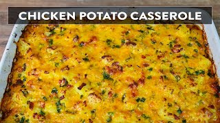 Chicken Potato Casserole  Easy to make and loaded with flavors [upl. by Karalynn]