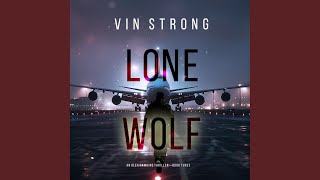 Chapter 33  Lone Wolf An Alex Hawkins Action Thriller—Book 3 [upl. by Bottali]