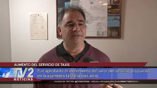 AUMENTO DEL SERVICIO DE TAXIS [upl. by Kcuhc]